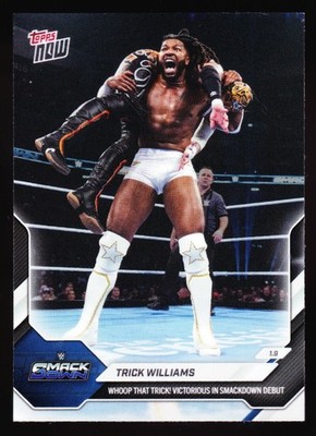 Trick Williams Smackdown Debut vs Rey Fenix 2026 WWE Topps NOW #7 Smack Down