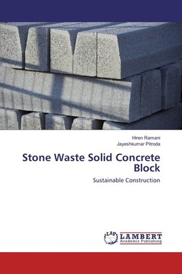 Stone Waste Solid Concrete Block Hiren Ramani