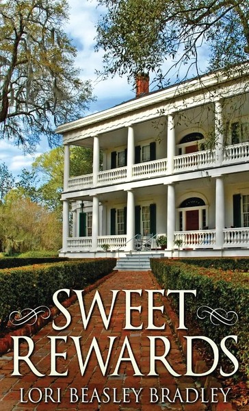 Lori Beasley Bradley | Sweet Rewards | Buch | Englisch (2021) | Gebunden-image