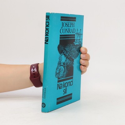 Na konci síl  |  Joseph Conrad