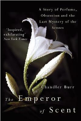 The Emperor Of Scent by Chandler Burr (Paperback, 2004) - Image 2