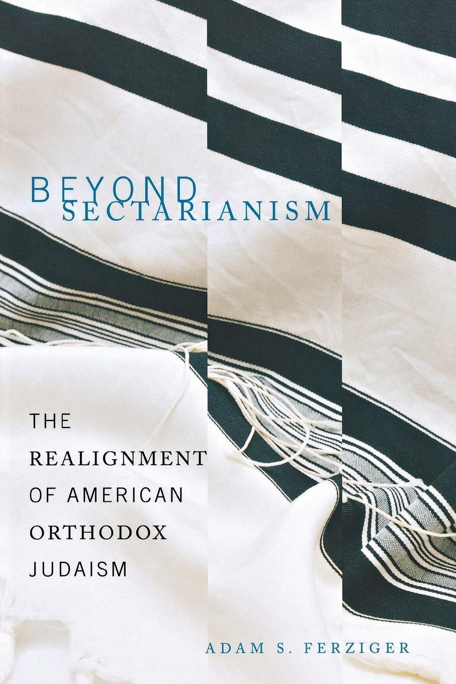 Thumbnail - Adam S Ferziger | Beyond Sectarianism | Taschenbuch | Englisch (2015)
