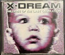 X-Dream - Children Of The Last Generation CD