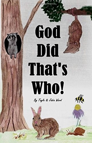 GOD DID THAT'S WHO By Tayla Ward & Jabin Ward **BRAND NEW**