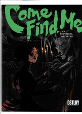 Come Find Me: An Autumnal Offering (2024) NM+ (9.6) Prestige Format, B & B!