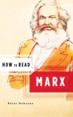 How to Read Marx (How to Read) - Paperback By Osborne, Peter - VERY GOOD