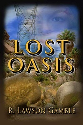 Lost Oasis (Zack Tolliver, FBI), Gamble, R Lawson