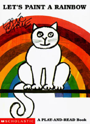 Let's Paint a Rainbow - Board book By Carle, Eric - GOOD
