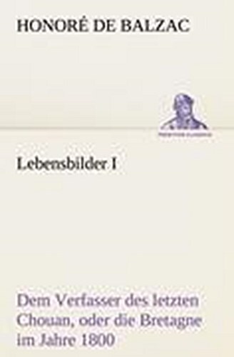 Thumbnail - Lebensbilder I, Honoré De Balzac