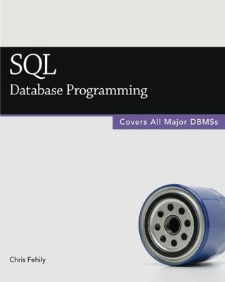 SQL (DATABASE PROGRAMMING) By Chris Fehily **BRAND NEW**