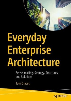 Tom Graves Everyday Enterprise Architecture (Taschenbuch)