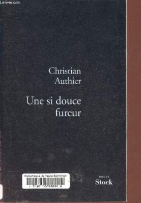 So eine süße Wut. - Authier Christian - 2006