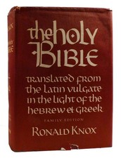 Roland Knox THE HOLY BIBLE : A Translation from the Latin Vulagte in the Light