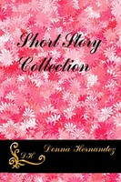 A Short Story Collection | Donna Hernandez | Taschenbuch | Englisch | 2012