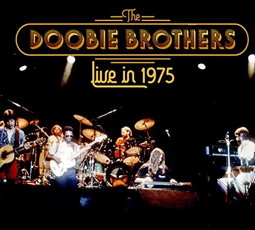 Doobie Brothers - Live In 1975 - Cd - F72Z-image