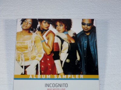 Incognito - Who Needs Love (Sampler) Promotional ONLY CD