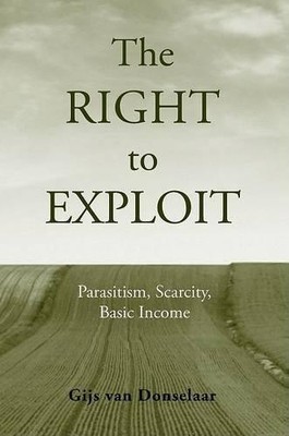 Gijs Van Donselaar The Right to Exploit (Hardback) (UK IMPORT)