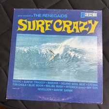 Bob Vought & The Renegades Surf Crazy LP OG PRESSING 1968 Crescendo Records...