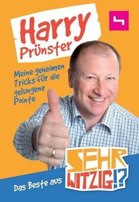 Meine geheimen Tricks für die gelungene Pointe: Das beste aus Buch Fechter