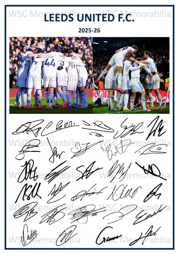 12206. 2025-26 Leeds United Signed Team Photo Sheet (PRINTED AUTOGRAPH - A4)