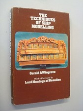 The Techniques of Ship Modelling by Wingrove, Gerald A. Hardback Book The Cheap