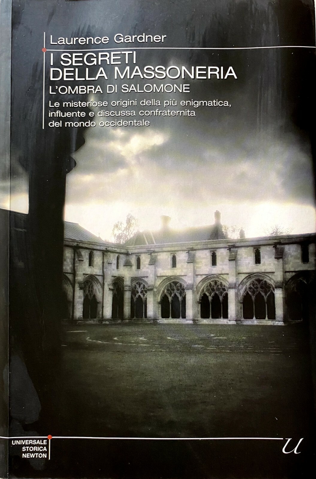 LAURENCE GARDNER SEGRETI MASSONERIA OMBRA SALOMONE MISTERIOSE ORIGINI NEWTON COM
