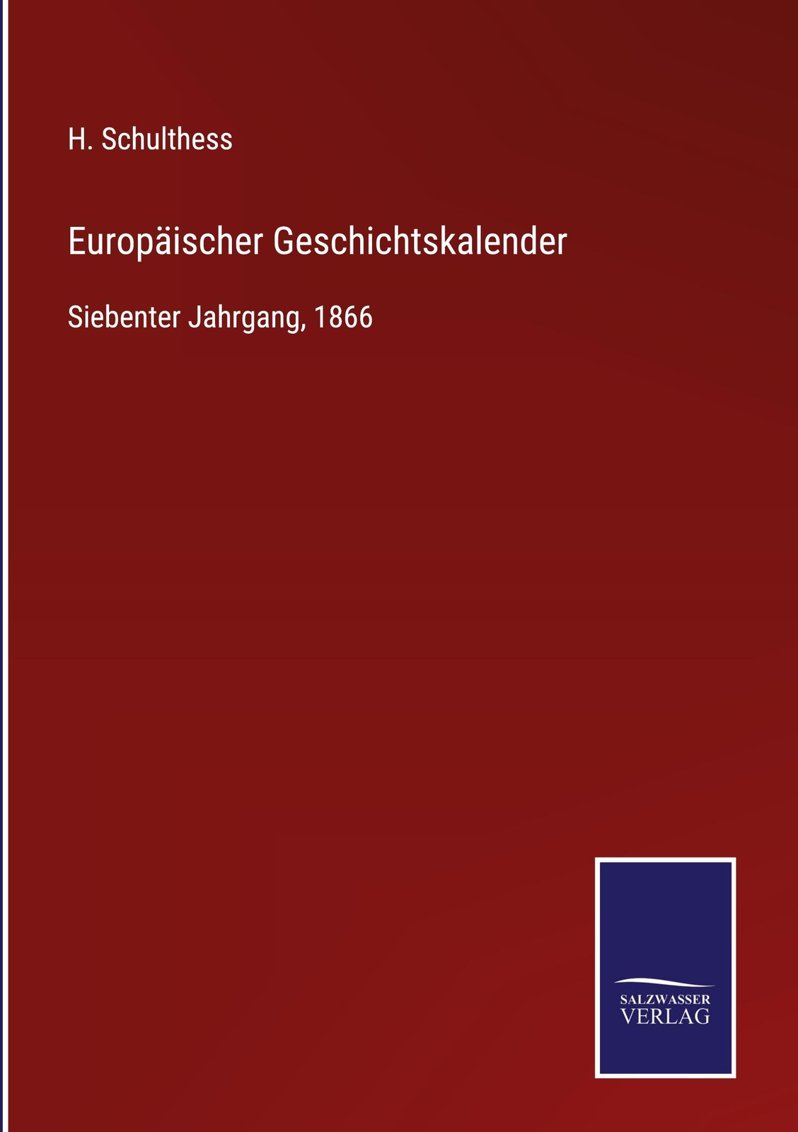Europäischer Geschichtskalender | Buch | 9783752542073