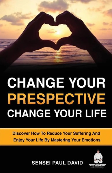 Sensei Paul David | Change Your Perspective Change Your Life | Taschenbuch-image