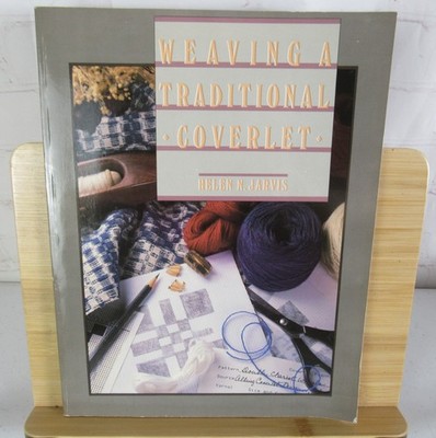 Weaving A Traditional Coverlet Helen Jarvis 1989 Interweave Pattern Included