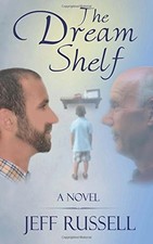 THE DREAM SHELF By Jeff Russell **BRAND NEW**