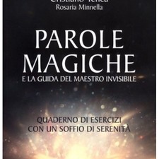 LIBRO PAROLE MAGICHE E LA GUIDA DEL MAESTRO INVISIBILE - CRISTIANO TENCA