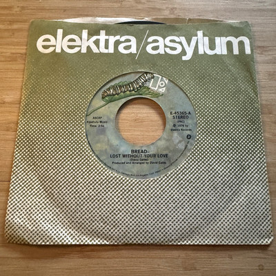 Bread ''Change Of Heart / Lost Without Your Love'' Elektra Records 45RPM 7'' Record