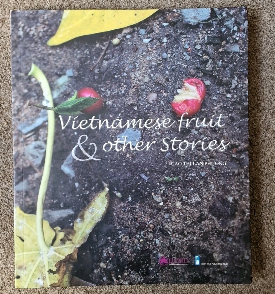 Vietnamese Fruit & Other Stories Cao Thi Lan Phuong Paperback 2013 English