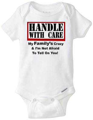 Handle With Care - MY FAMILY'S CRAZY! Authentic Gerber Onesie - Custom Mommy Dad