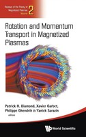 Diamond Patrick H | Rotation AND Momentum Transport IN Magnetized Plasmas | Buch