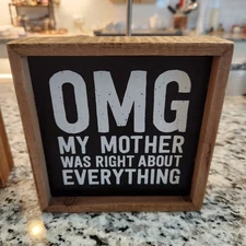 Primitives by Kathy - Box Sign 6 x 6 in OMG