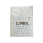 Air Force Manual Survival Training Edition 64 3 August 1978 with Change 1
