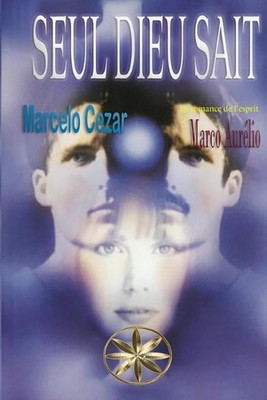 Seul Dieu Sait by Marcelo Cezar Paperback Book