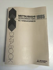 Mitsubishi Semiconductors IC Memories Databook - 1985