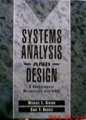 Systems Analysis and Design: A - Hardcover, by Gibson Michael L. - New h
