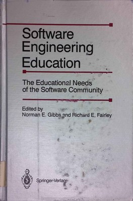 Software Engineering Education: The Educational Needs of the Software Community.