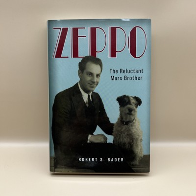 Zeppo The Reluctant Marx Brother Robert Bader Biography Film Criticism Hardcover
