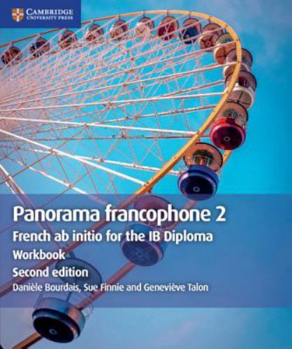 Panorama francophone 2 Workbook French ab initio for the IB Diploma Bourdais 2e