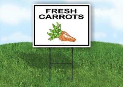 FRESH CARROTS Yard Sign Road with Stand LAWN SIGN