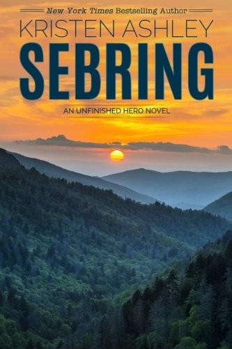 Sebring: Volume 5 (The Unfinished Hero Series)-Ashley, Kristen K - Image 4