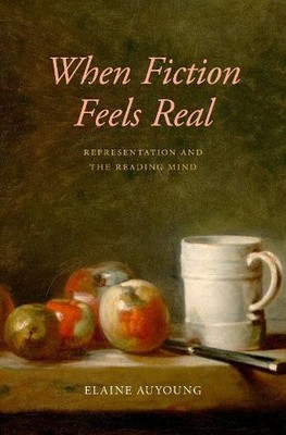 Elaine Auyoung When Fiction Feels Real (Gebundene Ausgabe)