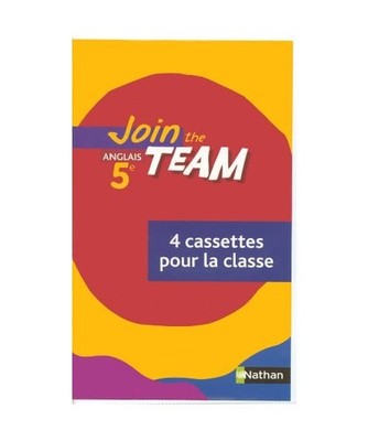 Join the Team 5e 2007 - K7 audio classe, Dowling, Cyril