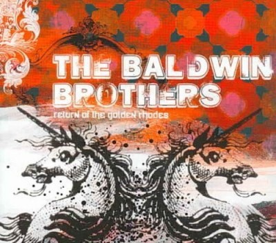 Die Rückkehr des goldenen Rhodos * von den Baldwin Brothers [CD]
