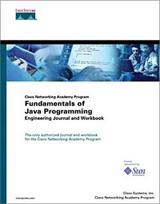 Cisco Networking Academy Program: Fundamentals of Java Programming Aries Te ...