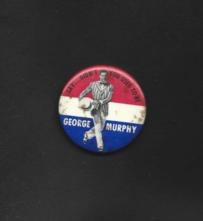 1964 George Murphy for U. S. Senate(CA) Campaign Pinback Button